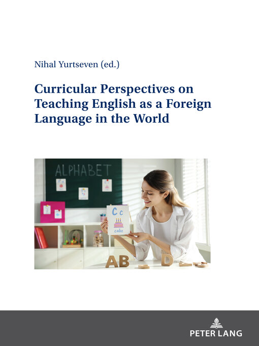 Title details for Curricular Perspectives on Teaching English as a Foreign Language in the World by Nihal Yurtseven - Available